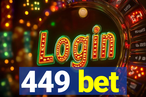 449 bet